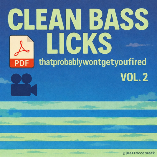 Clean Bass Licks (thatprobablywontgetyoufired) Vol. 2